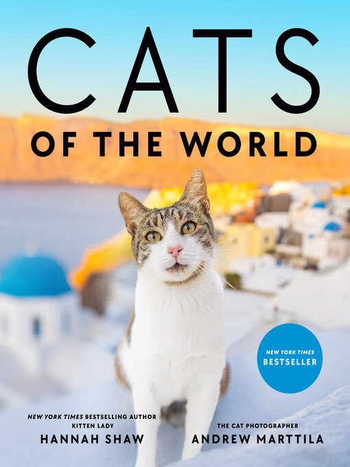 Title details for Cats of the World by Hannah Shaw - Available